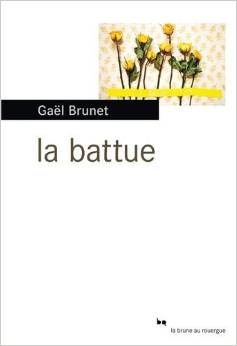 Couverture du livre La battue de Gaël Brunet