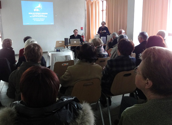L'assistance à la réunion annuelle d'information de la Bibliothèque Sonore des Alpes de Haute Provence
